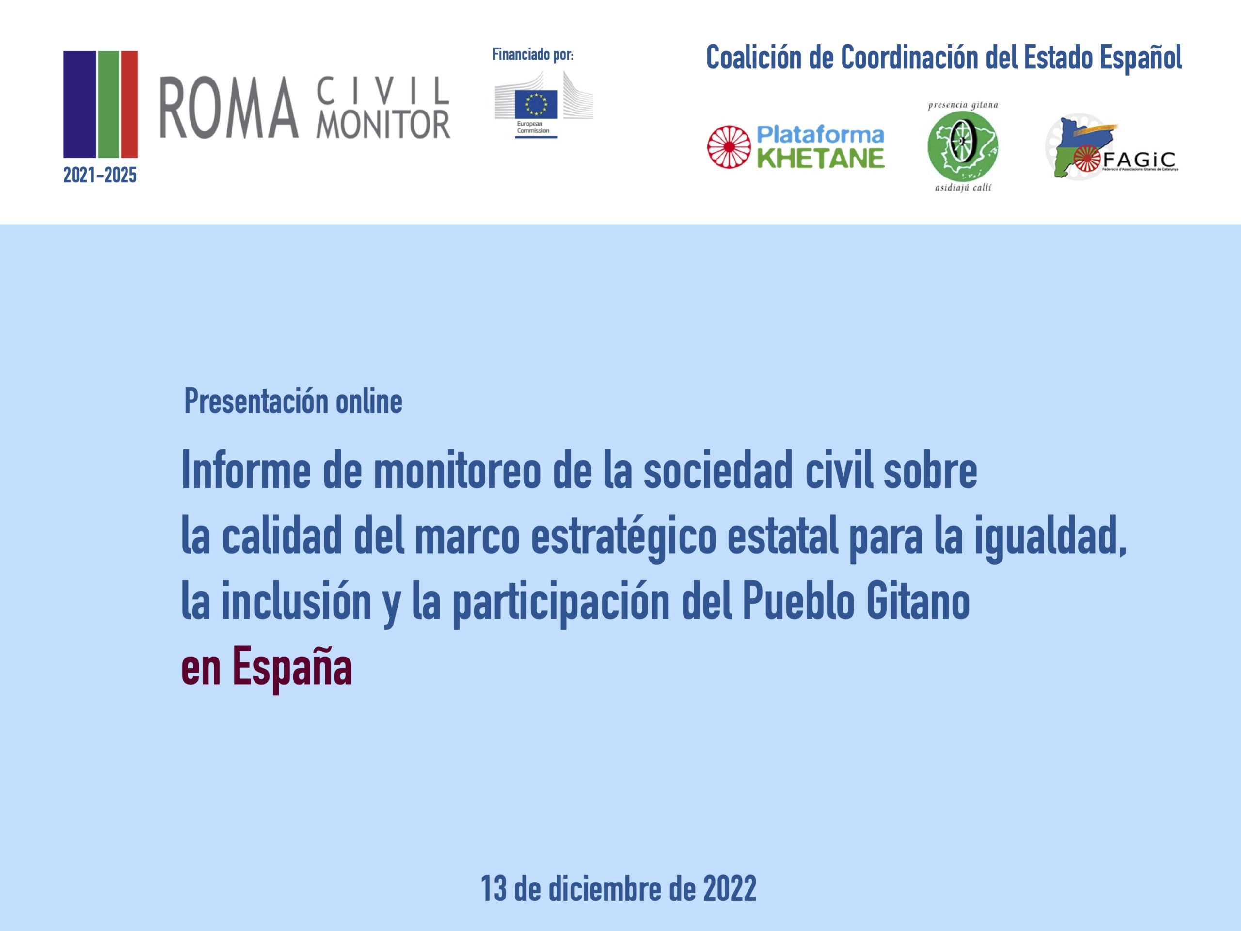La presentación del informe Roma Civil Monitor 2022 de España evidencia las lagunas existentes en la Estrategia Estatal Gitana